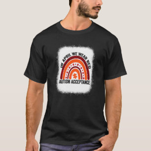 Camiseta En abril usamos rojo en su lugar Autismo Gente Ace