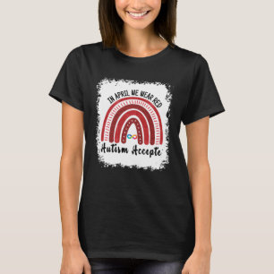 Camiseta En abril usamos rojo en su lugar Autismo Gente Ace