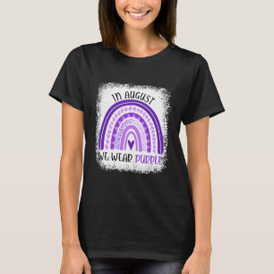 Camiseta En Agosto, Llevamos Un Mes De Conciencia Sobre La
