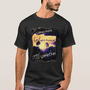 Camiseta En algún lugar California 1990 algo