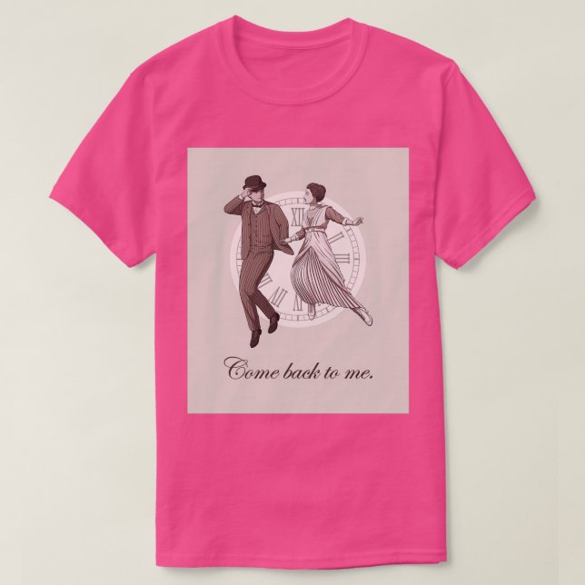 Camiseta En algún momento Regresa a mí (Diseño del anverso)