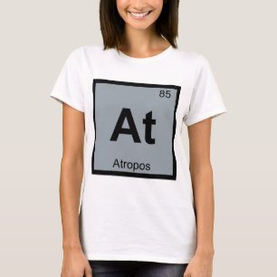 Camiseta En - Atropos Destino Química Símbolo de la Tabla P