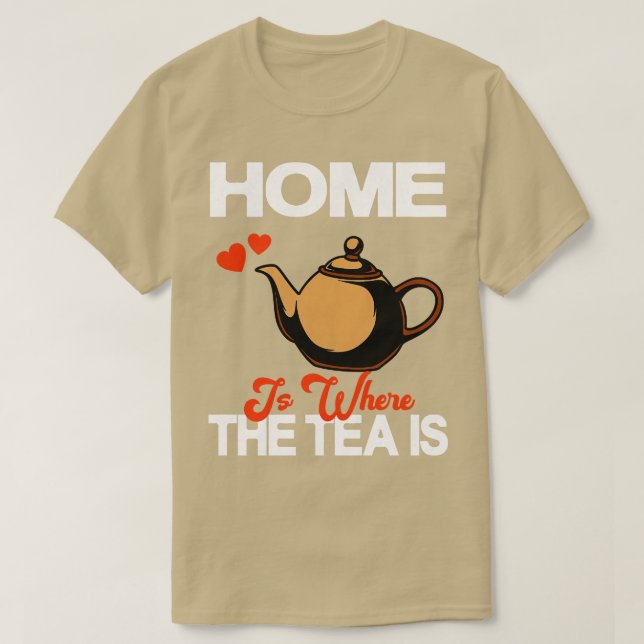 Camiseta En Casa Es Donde El Té Es Tapón De Tetera (Diseño del anverso)