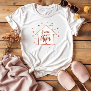 Camiseta En Casa Es Donde Mamá Está Día de la madre simpl