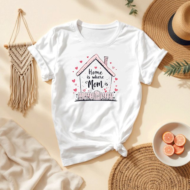 Camiseta En Casa Es Donde Mamá Está | Madre educada y since (Subido por el creador)