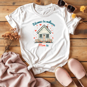 Camiseta En Casa Es Donde Mamá Está   Mamá sensorial linda
