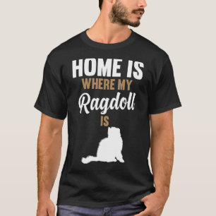 Camiseta En Casa Es Donde Mi Ragdoll Está