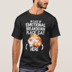 Camiseta En caso de colapso emocional coloque el gato aquí