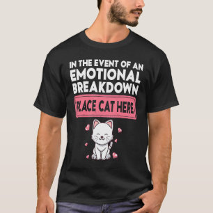 Camiseta En Caso De Descomposición Emocional Colocar Gato H