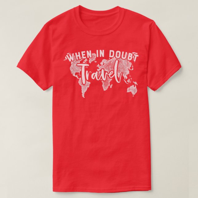 Camiseta En caso de duda Viajar 1 (Diseño del anverso)