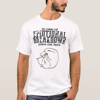 Camiseta En caso de gato del lugar de la avería emocional