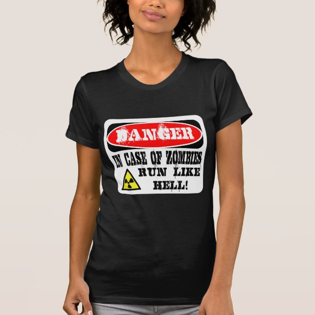 Camiseta ¡En caso de los zombis funcionados con mucho! (Anverso)