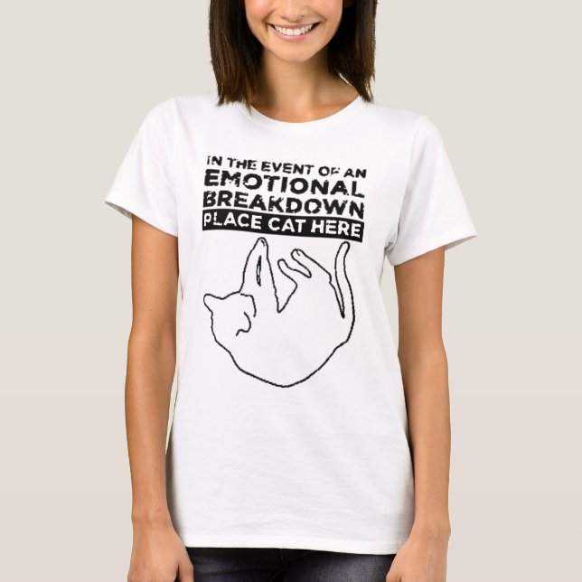 Camiseta En caso de un DESGLOSE EMOCIONAL (Anverso)