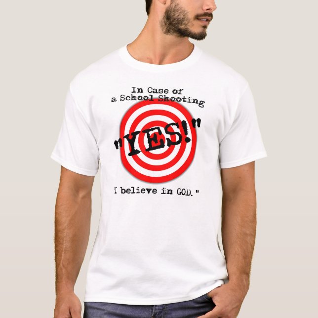 Camiseta En caso del tiroteo de la escuela (Anverso)
