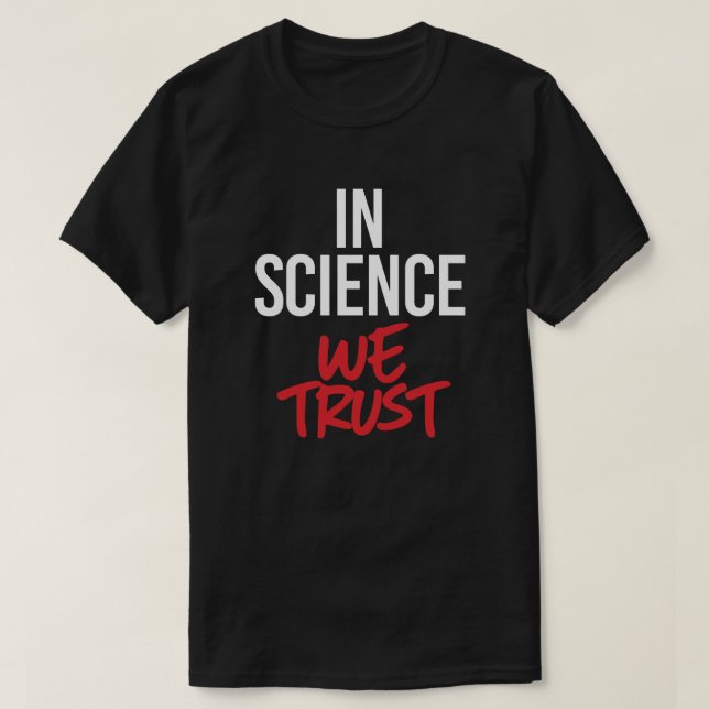 Camiseta En ciencia confiamos (Diseño del anverso)