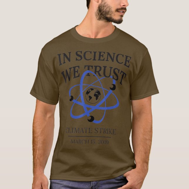 Camiseta En ciencia confiamos en la huelga por el cambio cl (Anverso)