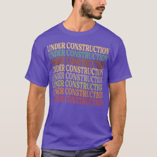 Camiseta En construcción - Motivación divertida - Jo de ent