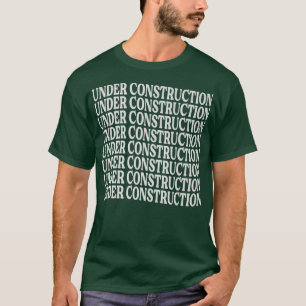 Camiseta En construcción - Motivación divertida - Jo de ent