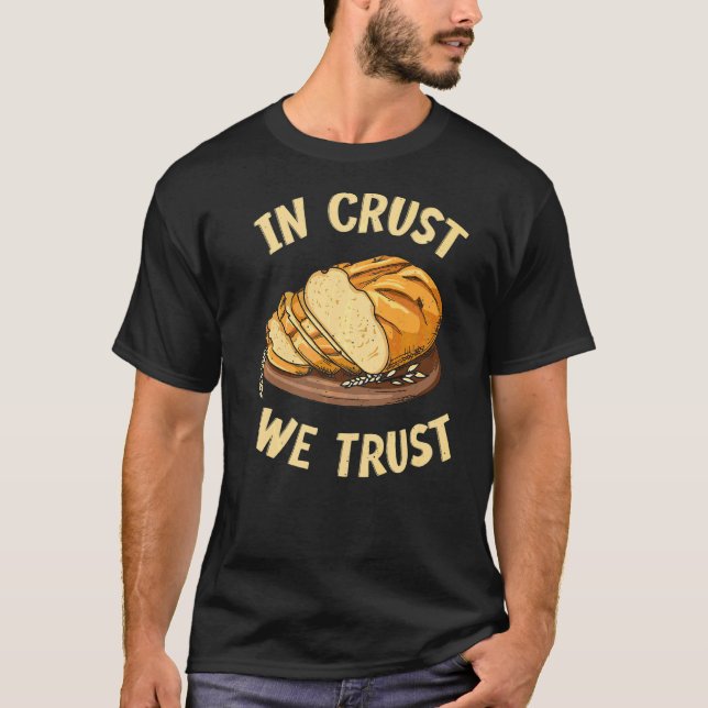 Camiseta En Crust Confiamos En La Cita Para Un Baker De Sou (Anverso)