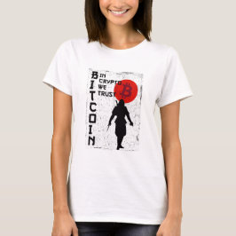 Camiseta En Crypto Confiamos - Bitcoin Samurai