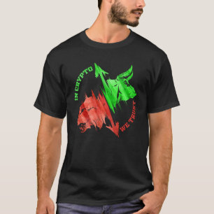Camiseta En Crypto Confiamos En Cryptocurrency Trading Bull