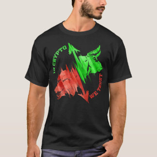 Camiseta En Crypto Confiamos En Cryptocurrency Trading Bull