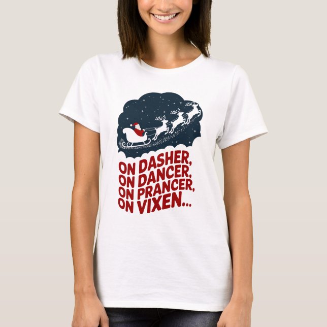 Camiseta En Dasher, En Dancer, En Prancer, En Vixen.. (Anverso)
