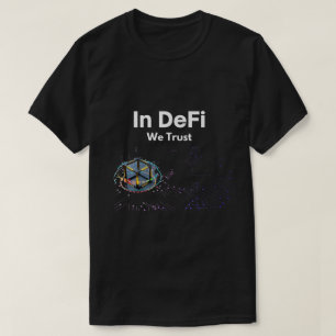 Camiseta En DeFi Confiamos Arte Cripto