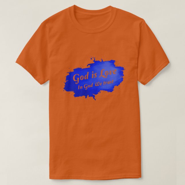 Camiseta En Dios confiamos, Dios es amor premium -231 (Diseño del anverso)