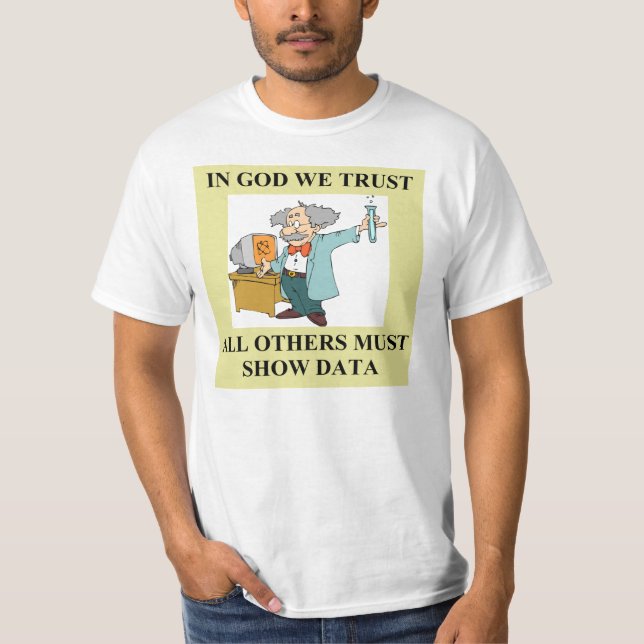 Camiseta en dios confiamos en chiste de la ciencia (Anverso)