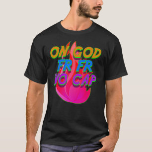 Camiseta En Dios FR No Cap Funny Internet Slang Meme Ling