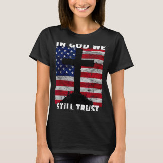 Camiseta En Dios Todavía Confiamos Bandera Americana De EE.