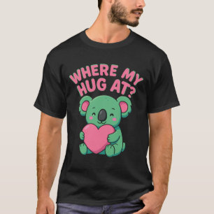Camiseta ¿En dónde está mi abrazo? Meme gracioso cute koala