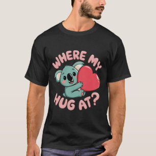 Camiseta ¿En dónde está mi abrazo? Meme gracioso cute koala