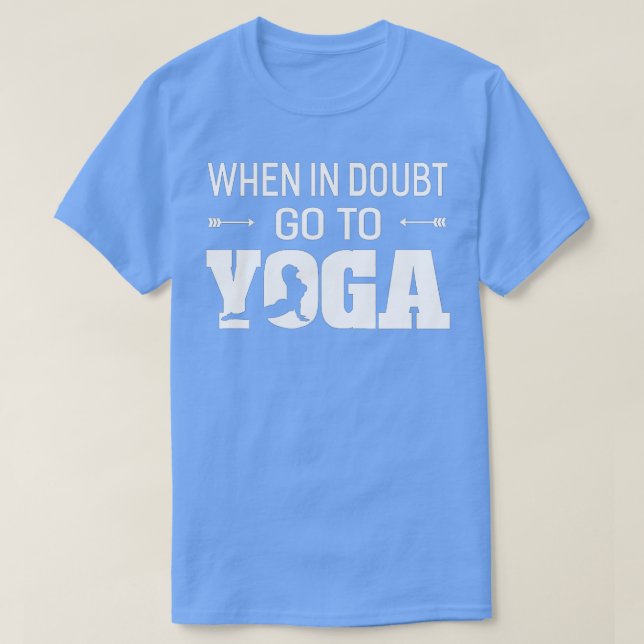 Camiseta En Duda Ir Al Unisex De Yoga (Diseño del anverso)