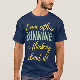 Camiseta En Ejecución O Corro O Pensando En Eso