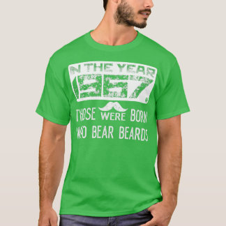 Camiseta En el año 1967 nacieron los que llevaban barba