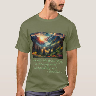 Camiseta "...en el bosque que voy..." John Muir cita de Men