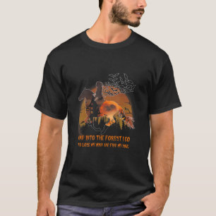 Camiseta En El Bosque Voy A Perder Mi Caballo Mental