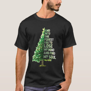Camiseta En El Bosque Voy A Perder Mi Mente Y Encontrar Mi 