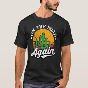 Camiseta En el camino de nuevo Cactus Funny Texas Texan Vin