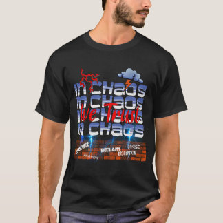 Camiseta En el caos confiamos en el diseño de relámpagos