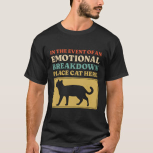 Camiseta En El Caso De Un Desglose Emocional, Lugar Cat H