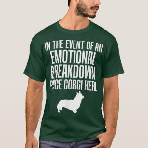 Camiseta En El Desglose Emocional, Colocar Corgi Aquí Perro