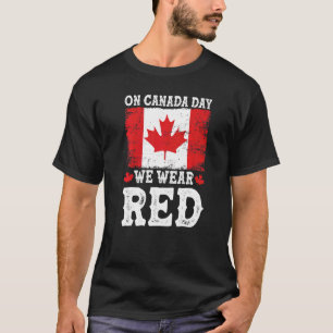 Camiseta En el Día de Canadá usamos rojo me encanta Canadá