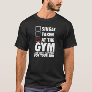 Camiseta En El GIMNASIO y no tenga tiempo para usted