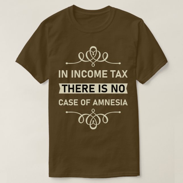 Camiseta En el impuesto sobre la renta no hay funda de amne (Diseño del anverso)