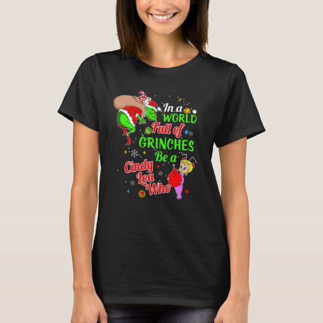 Camiseta En el mundo de los grpulgadas ser un Cindy-Lou que (Anverso)