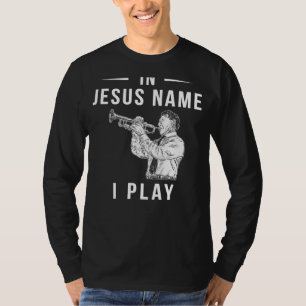Camiseta En el nombre de Jesús, ¡soplo la Trumpeta!