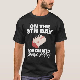 Camiseta En El Octavo Día Dios Creó Costillas De Repuesto B